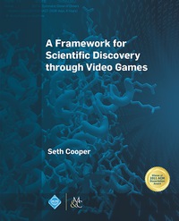 Omslagafbeelding: A Framework for Scientific Discovery through Video Games 9781627055048