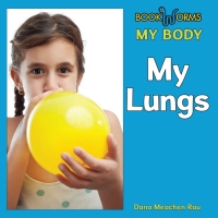 Cover image: My Lungs 9781608704354