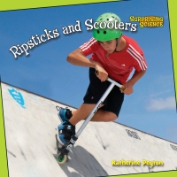 Imagen de portada: Ripstiks and Scooters 9781627123167