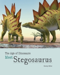 表紙画像: Meet Stegosaurus 9781627126045