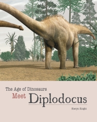 Imagen de portada: Meet Diplodocus 9781627127820
