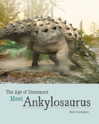 Omslagafbeelding: Meet Ankylosaurus 9781627127851