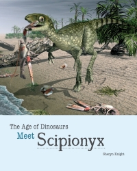 Imagen de portada: Meet Scipionyx 9781627127912