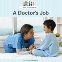 表紙画像: A Doctor's Job 9781627129909