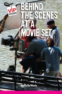 صورة الغلاف: Behind the Scenes at a Movie Set 9781627130257