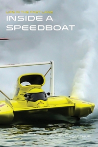 صورة الغلاف: Inside a Speedboat 9781627130370