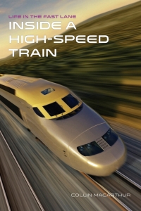 Imagen de portada: Inside a High-Speed Train 9781627130431