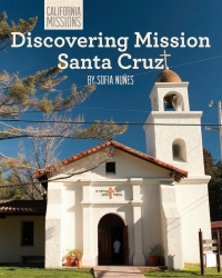 Omslagafbeelding: Discovering Mission Santa Cruz 9781627130707