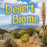 صورة الغلاف: Seasons Of The Desert Biome 9781621697893