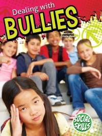 Imagen de portada: Dealing With Bullies 9781621698012
