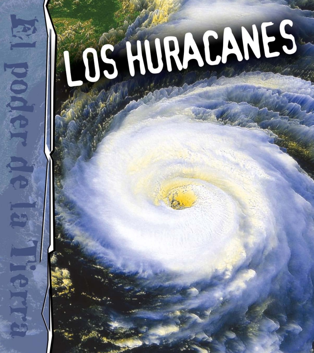 Los huracanes Hurricanes