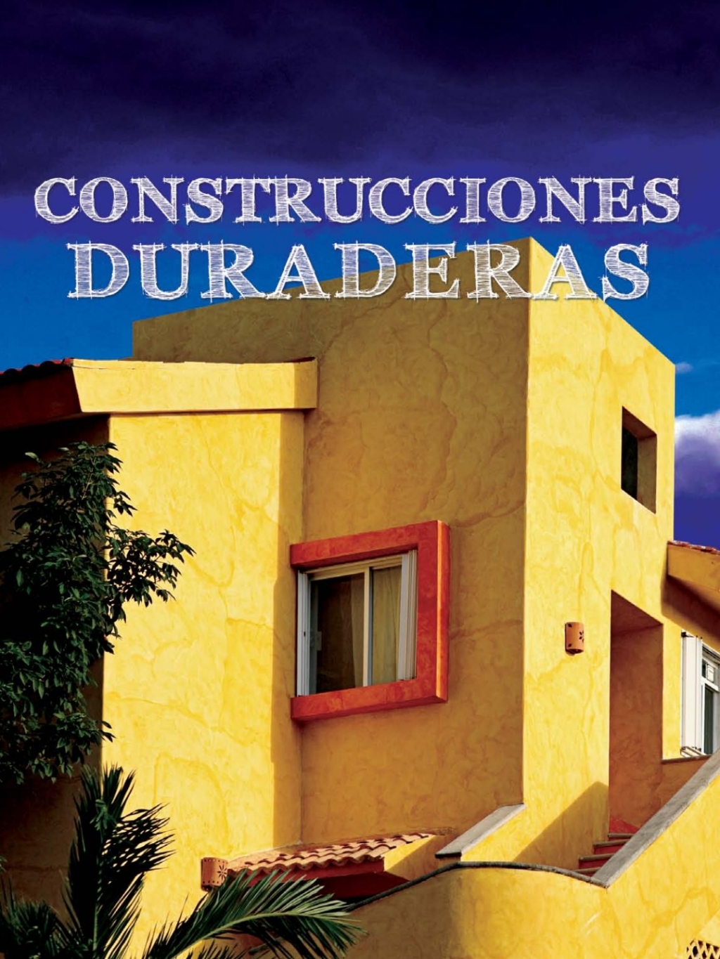 Construcciones duraderas Built to Last