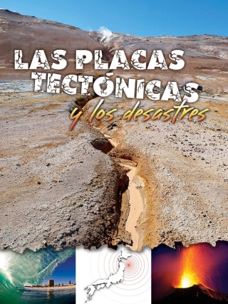 Cover image: Las placas tectónicas y los desastres 9781627173124