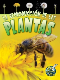 Cover image: La reproducción de las plantas 9781627173100