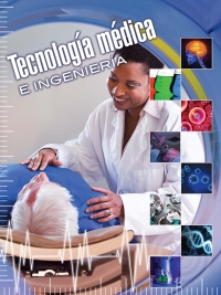 Cover image: Tecnología médica e ingeniería 9781627173353