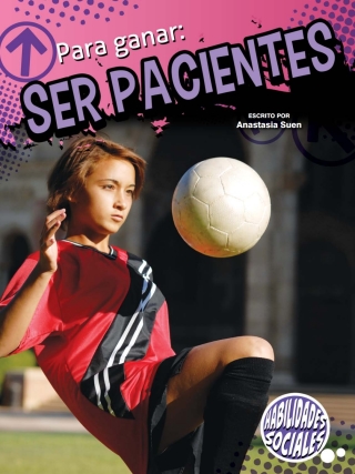 Cover image: Para ganar: ser pacientes 9781627173681
