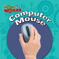 صورة الغلاف: Computer Mouse 9781627177634