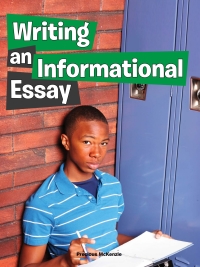 Imagen de portada: Writing an Informational Essay 9781627178143