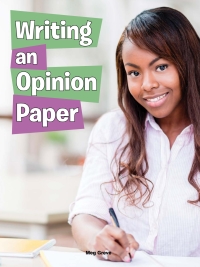 Imagen de portada: Writing an Opinion Paper 9781627178150