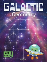 表紙画像: Galactic Geometry 9781627178303