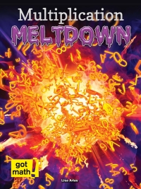 Imagen de portada: Multiplication Meltdown 9781627178334