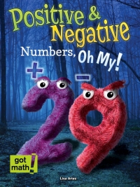 Imagen de portada: Positive and Negative Numbers, Oh My! 9781627178419