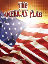 表紙画像: The American Flag 9781627178570