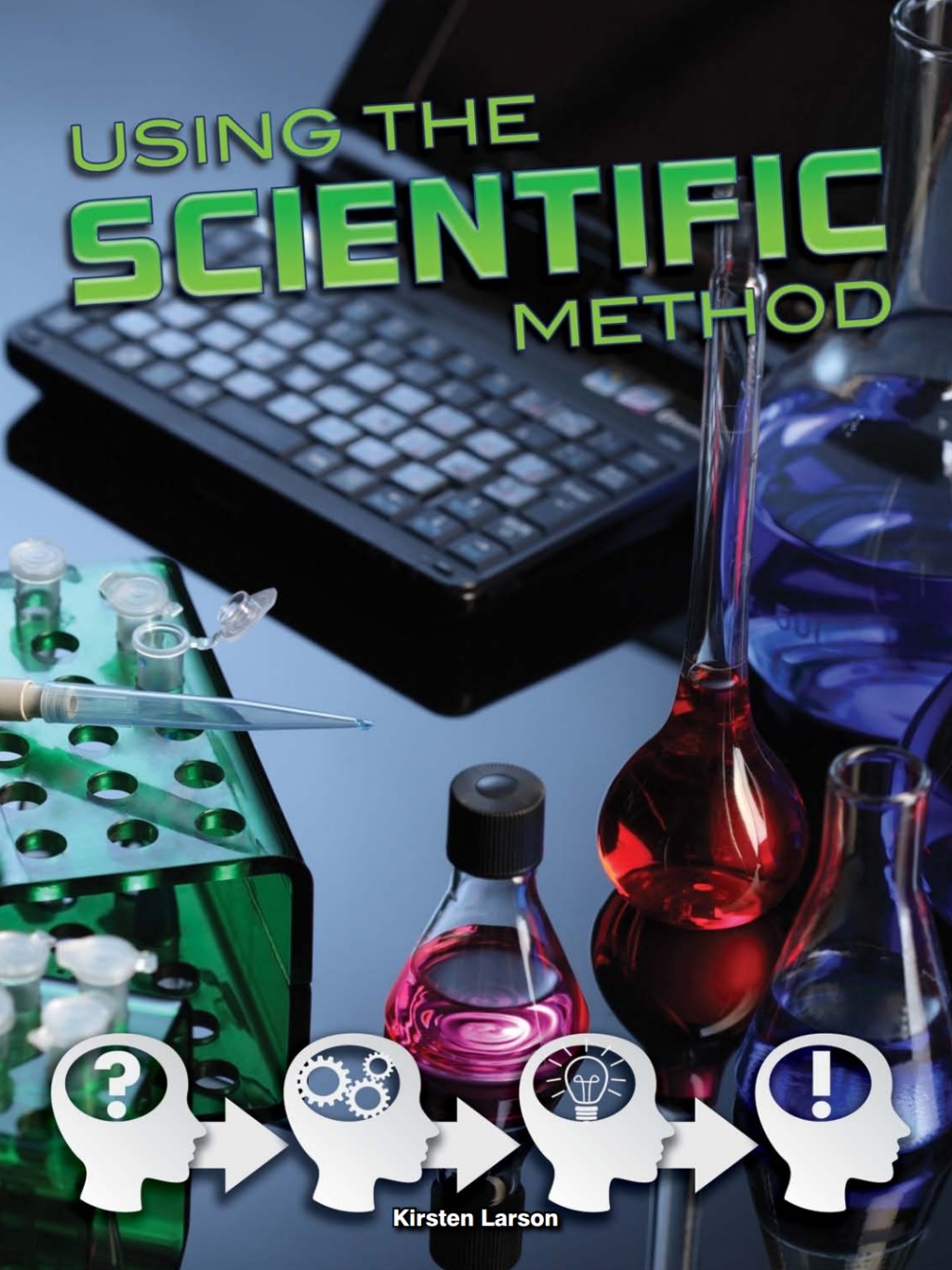 Using the Scientific Method (eBook)