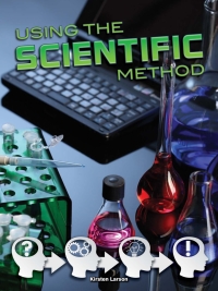 Cover image: Using the Scientific Method 9781627178709
