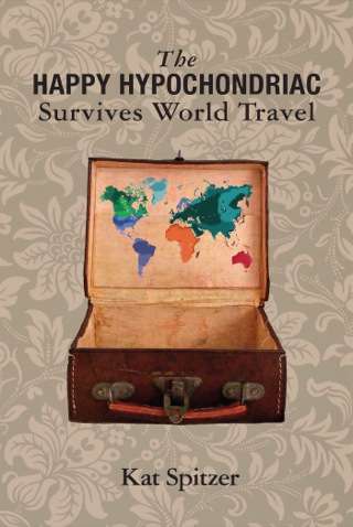 Imagen de portada: The Happy Hypochondriac Survives World Travel