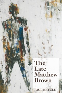 Imagen de portada: The Late Matthew Brown 9781627200523