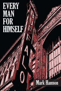 Cover image: Every Man for Himself 9781627200950