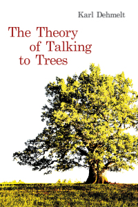 Omslagafbeelding: The Theory of Talking to Trees