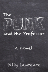 Omslagafbeelding: The Punk and the Professor 9781627201360