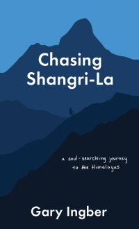 Imagen de portada: Chasing Shangri-La 9781627203647