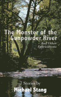 Omslagafbeelding: The Monster of the Gunpowder River 9781627203999
