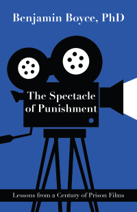 表紙画像: The Spectacle of Punishment 9781627204293