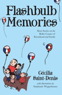 Cover image: Flashbulb Memories 9781627204811