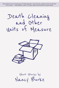 Cover image: Death Cleaning and Other Units of Measure 9781627205047