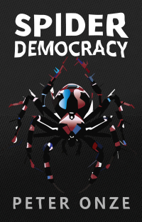 صورة الغلاف: Spider Democracy 9781627205139