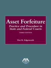 Cover image: Asset Forfeiture 9781627223812