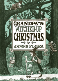 表紙画像: Grandpa's Witched Up Christmas 9781627310680