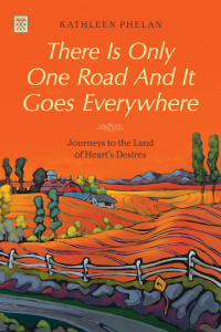 Imagen de portada: There is Only One Road and it Goes Everywhere 9781627311021