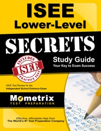 Imagen de portada: ISEE Lower Level Secrets Study Guide 1st edition 9781627331098