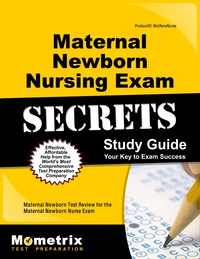 Cover image: Maternal Newborn Nursing Exam Secrets Study Guide 1st edition 9781621201687