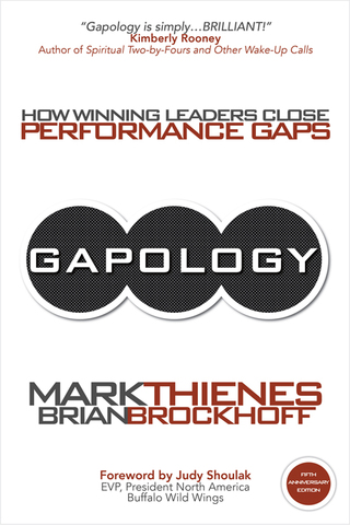 Cover image: Gapology : How Winning Leaders Close Performance Gaps, 5th Anniversary Edition 1st edition 9781627340304