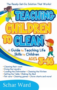表紙画像: Teaching Children to Clean: 9781627341097