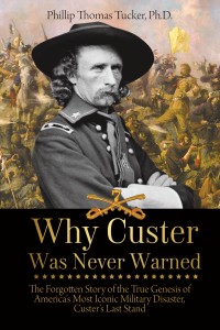 Omslagafbeelding: Why Custer Was Never Warned 9781627341011