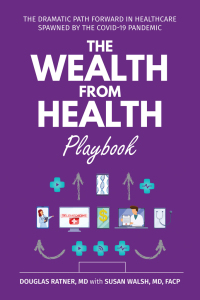 Cover image: The Wealth from Health Playbook 9781627343312