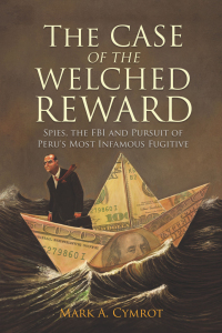 Omslagafbeelding: The Case of the Welched Reward 9781627344258